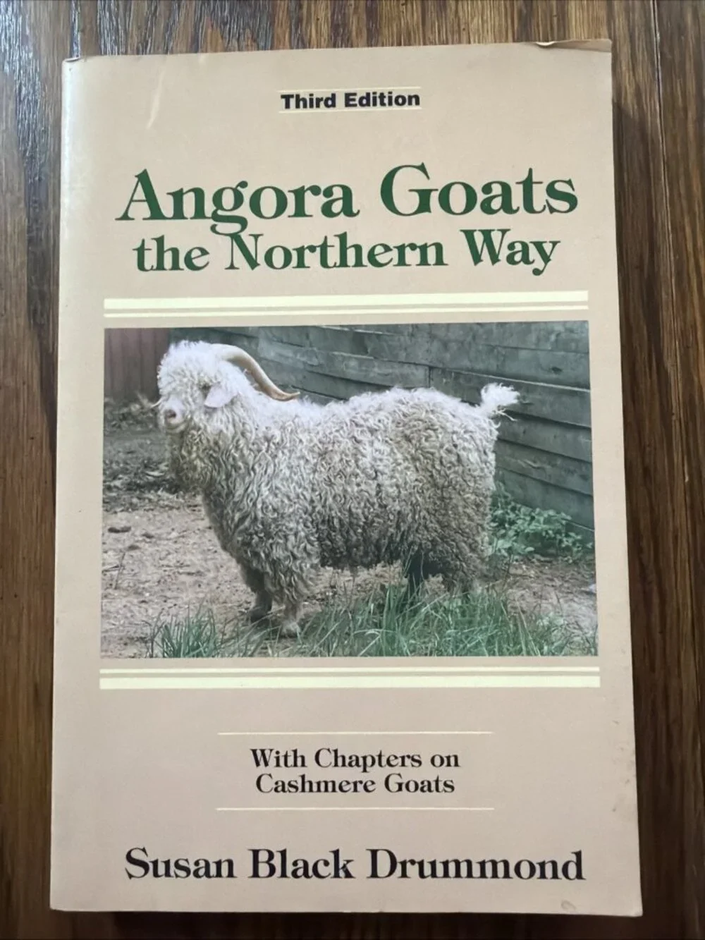 Angora Goats:‎ the Northern Way (w/ Cashmere Goats) by Susan Black Drummond